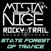 State Forest Of Trance Part 1 by Mista Nige