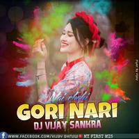 NAI CHAHI GORI NARI DJ VIJAY SANKRA 2019 by Vijay Dhruw (36GARH UT TRACK)