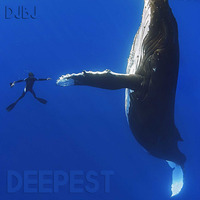 DjBj - Deepest by DjBj