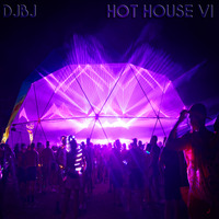 DjBj - Hot House VI by DjBj