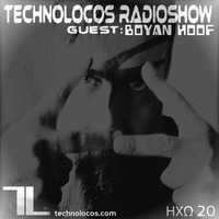 Boyan Hoof  - .:[ TECHNO PODCAST  ΗΧΩ 20 ]:.  at  TECHNOLOCOS RADIO by Boyan Hoof