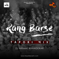 Rang Barse – Tapori Remix – DJ Nirmal Khandekar | NaadMarathi by NaadMarathi