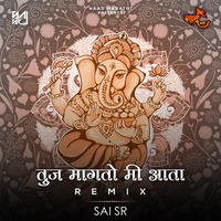 Tuz Magto Mee Aata – Sai SR Remix | NaadMarathi by NaadMarathi