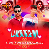 Lamborghini (Remix) Omee In The Mix   Dj Rajvardhan by NaadMarathi
