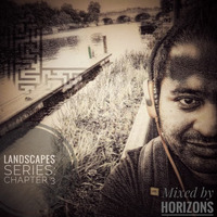 Horizons Presents LANDSCAPES SERIES - Chapter 3 (DISC 1) by Horizons Progressive