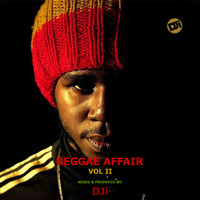 Reggae Affair Volume 2 [@DJiKenya] by DJi KENYA