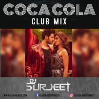Coca Cola - DJ Surjeet Club Mix by DJ Surjeet