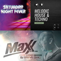 Maxx Energy Groove By Steeve (SVK) Vol 21 Saturday Night Groove Fever by STEEVE (SVK)
