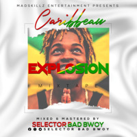 CARIBBEAN EXPLOTION BY SELECTOR BAD BWOY by SELECTOR BAD BWOY