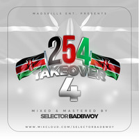 254 TAKEOVER VOL 4 BY SELECTOR BAD BWOY by SELECTOR BAD BWOY