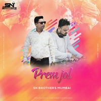 PREM JAAL ( Remix ) - SN Brothers Mumbai by SN BROTHERS MUMBAI