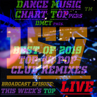 Journey 157, Best of POP Remixes (Pre Main Set) March'19 - DMCT™ by Dance Music Chart TOPpers™| LIVE Dj Sets & Podcasts | by DisME™