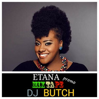 Etana Mixtape by Dj Butch Kenya