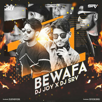 Bewafa (ReMix) - DJ JOY & DJ SRV by Music Holic Records