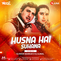 Husna Hai Suhana ( Remix  Dj Rock Mankar x Dj Ajmal by Music Holic Records