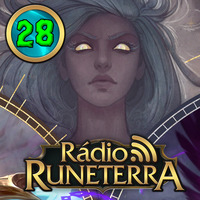 Radio Runeterra 28 - Kayle &amp; Morgana by Rádio Runeterra
