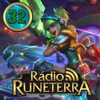Radio Runeterra 32 - Traduções by Rádio Runeterra