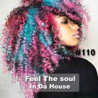 Feel The Soul In Da House #110 by The Smix