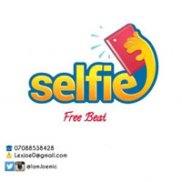 Selfie Free Afro EDM Pop Beat Prod By Joemic by Lex