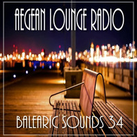 BALEARIC SOUNDS 34 by Aegean Lounge Radio