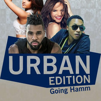 Urban Edition Going Hamm Vol 2 - DjScretch Mfalme by Dj Scretch Mfalme