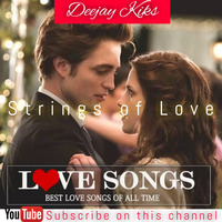 STRINGS OF LOVE MIXX BY DEEJAY KIKS 2019 (+254715518668) by DJ KIKS THE SPIN BOSS
