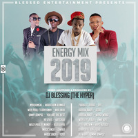 ENERGY MIX 2019  by BLESSING THE HYPER