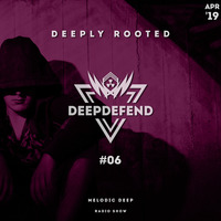 Deepdefend - Deeply Rooted #06 * [Free Dwonload] by Deepdefend