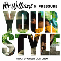 Mr. Williamz - Your Style by selekta bosso