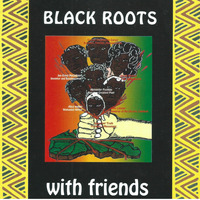 Black Roots - Release the Food by selekta bosso