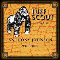 Anthony Johnson - We Rule by selekta bosso