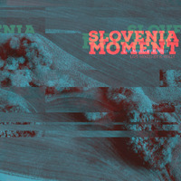 slovenia moment by k-willy
