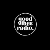 Good Vibes Radio Show 018 - 1st &amp; 2nd Hour with HardLine (Special 2 Hour Guest Mix) by Good Vibes Radio Podcasts