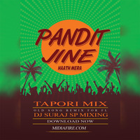 Pandit Jine Haath Mera Tapori Mix Dj Suraj Sp Mixing by deejay suraj