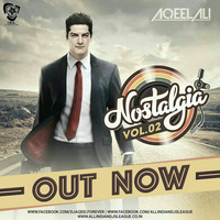 10.Yeh Ladka Haye Allah (Remix) - DJ Aqeel by AIDL Official™