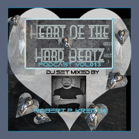 Robert P. Kreitz II -Heart of the Hard Beatz VOL. 022 by Robert P Kreitz II