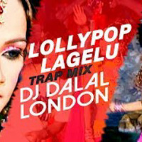 Lollipop Lagelu  Trap mix dj sf by Dj sf bhanpur