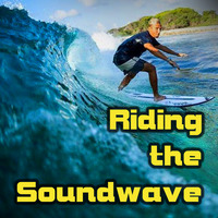 Riding The Soundwave 19 - The Last Wave by Chris Lyons DJ