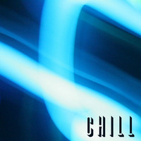 Chill #53 - featuring Tamaryn, Rev Rev Rev and others by this is chill # and the daily chill