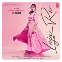 Dhvani Bhanushali - Leja Re (DJ Vispi Remix) [Jay Koli Flip] by JAYKOLI