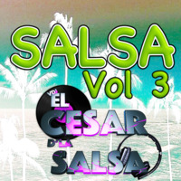 3 - Salsa Mixx Vol 3 - Dic  _ 2018 [Edit Cv_W_ID] Dj El Cesar D'La Salsa__ by VDJ CESAR  🎧(salsa-bachata-merengue-cumbia-Latin Music-House)