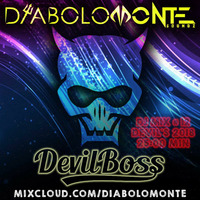 DIABOLOMONTE SOUNDZ - DEVIL HOUSETRONIC BOSS 2018 MIX by Dj Diabolomonte Soundz