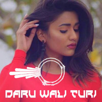 Daru Wali Turi Tor Pyaar Wo Dj Bitty And Dj Manish by Dj Bitty Official
