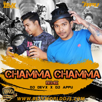 Chamma Chamma (Remix) - DJ Devx X DJ Appu by DJ Devx