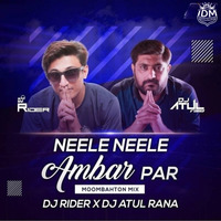 NEELE NEELE AMBAR PAR (REMIX) DJ ATUL RANA X DJ RIDER by INDIAN DJS MUSIC - 'IDM'™