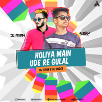 Holiya Main Ude Re Gulal (Remix) - DJ Ayan &amp; DJ Sudee Remix by INDIAN DJS MUSIC - 'IDM'™