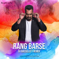 Rang Barse (Remix) - DJ BassCleft by INDIAN DJS MUSIC - 'IDM'™