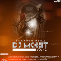 JAY BHAVANI JAY SHIVAJI (PART-3) DJ Mohit Pune X DJ Abhishek X DJ Saurabh SK by Remix Marathi