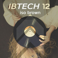 IBTECH 12 | after Time Warp 2019 |  127 bpm Techno stems mix by iso & ioky