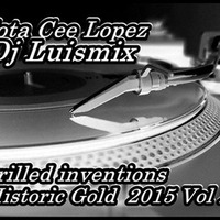 Jotacee Lopez  Dj Luismix - Historic Gold vol 2 by Luigi Gucia